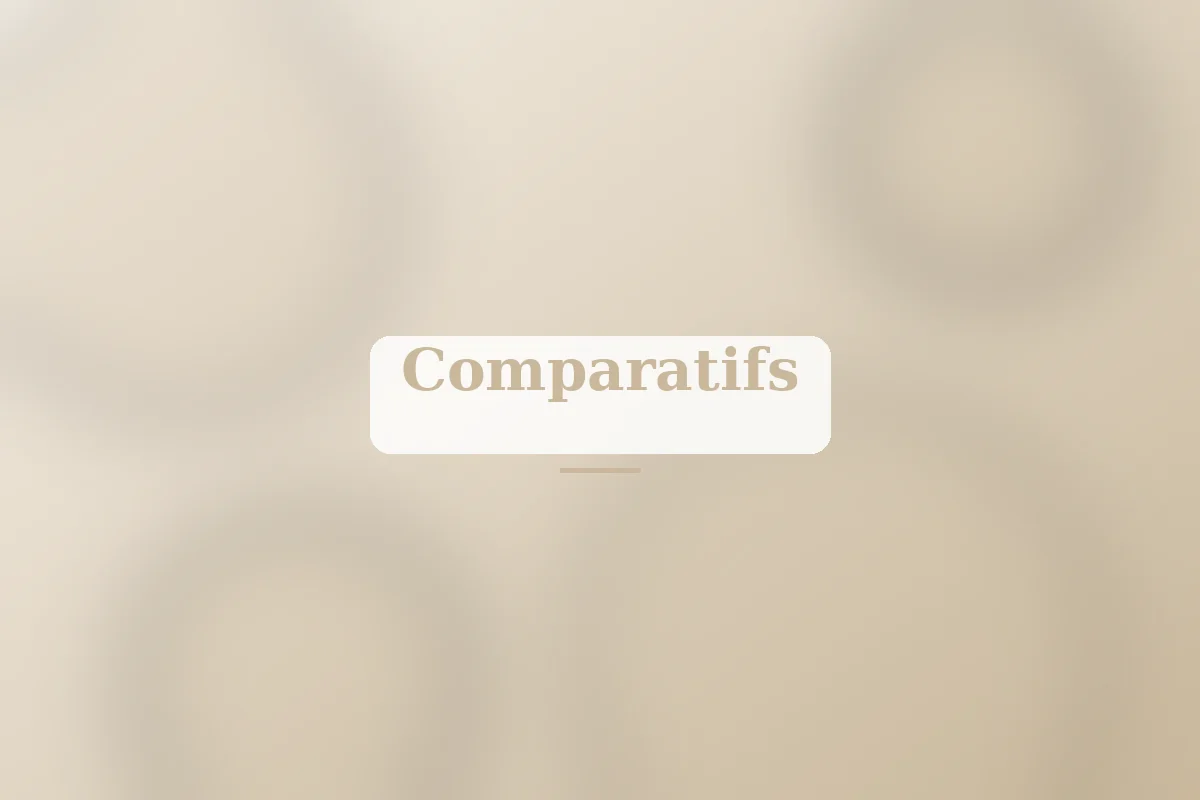 Comparatifs